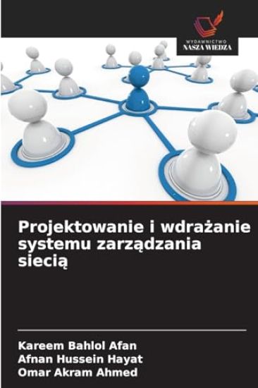 Projektowanie i wdrazanie systemu zarzadzania siecia