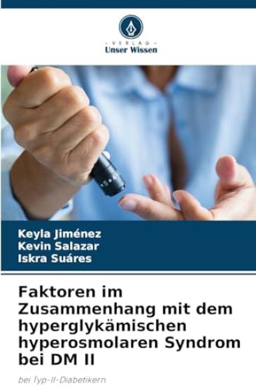 Faktoren im Zusammenhang mit dem hyperglykämischen hyperosmolaren Syndrom bei DM II