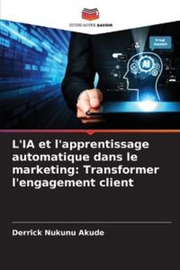 L'IA et l'apprentissage automatique dans le marketing