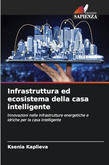 Infrastruttura ed ecosistema della casa intelligente