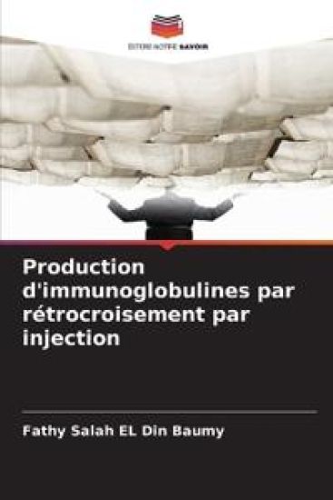 Production d'immunoglobulines par rétrocroisement par injection