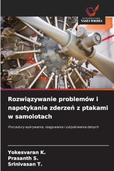 Rozwiazywanie problemów i napotykanie zderzen z ptakami w samolotach