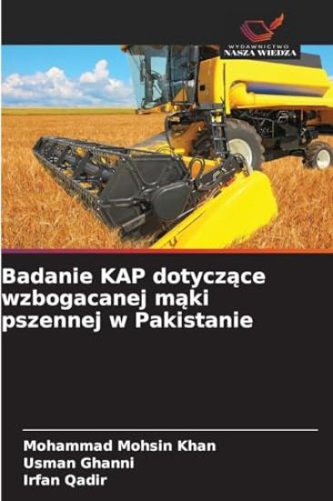 Badanie KAP dotyczace wzbogacanej maki pszennej w Pakistanie