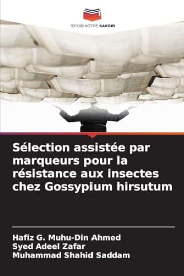 Sélection assistée par marqueurs pour la résistance aux insectes chez Gossypium hirsutum