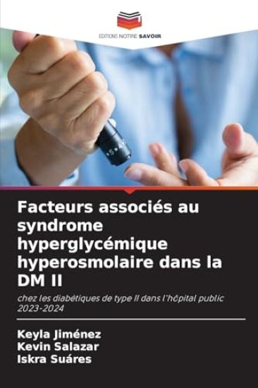 Facteurs associés au syndrome hyperglycémique hyperosmolaire dans la DM II