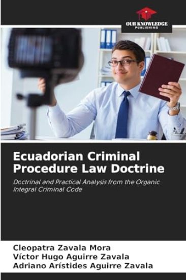 Ecuadorian Criminal Procedure Law Doctrine
