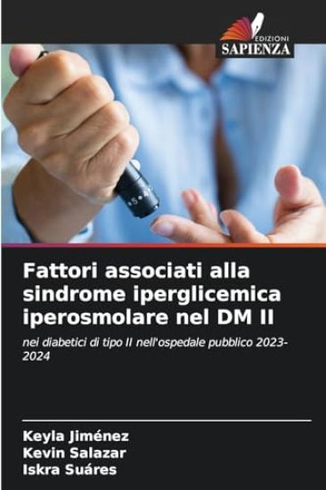 Fattori associati alla sindrome iperglicemica iperosmolare nel DM II