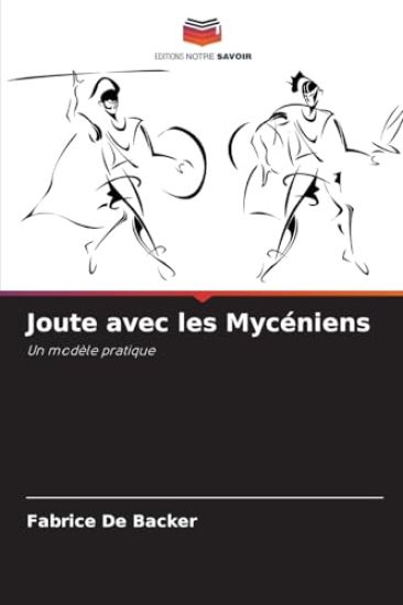 Joute avec les Mycéniens