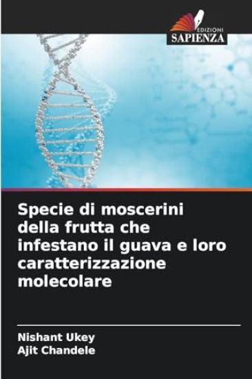Specie di moscerini della frutta che infestano il guava e loro caratterizzazione molecolare