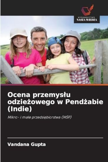 Ocena przemyslu odziezowego w Pendzabie (Indie)