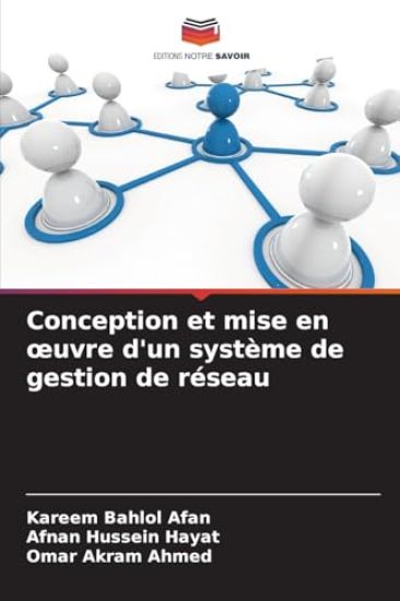 Conception et mise en oeuvre d'un système de gestion de réseau