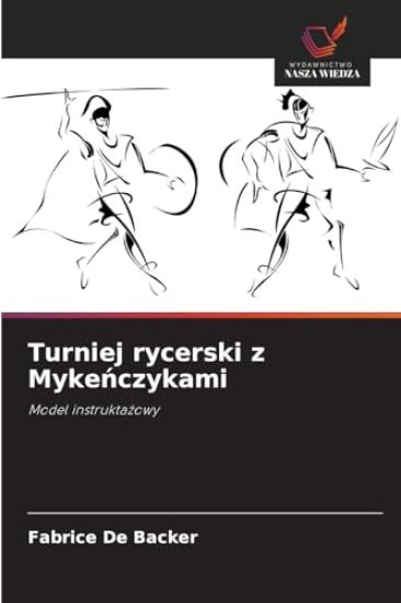 Turniej rycerski z Mykenczykami