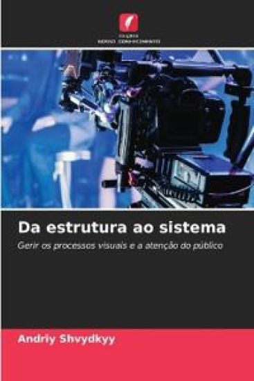 Da estrutura ao sistema