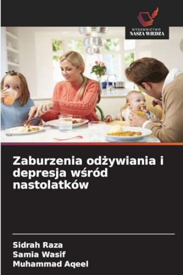 Zaburzenia odżywiania i depresja wśród nastolatków