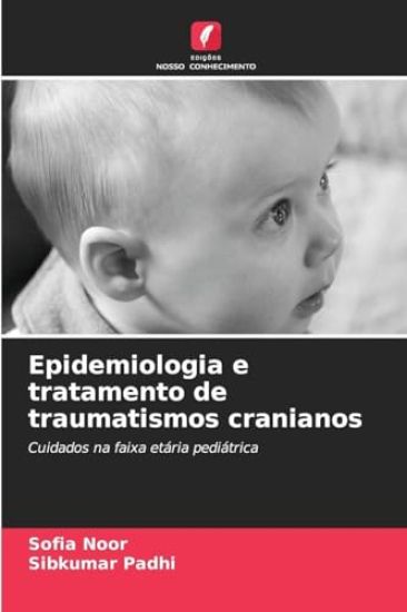 Epidemiologia e tratamento de traumatismos cranianos