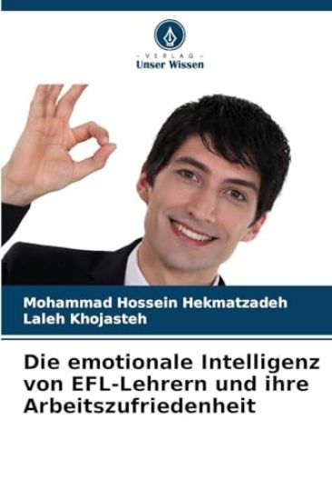 Die emotionale Intelligenz von EFL-Lehrern und ihre Arbeitszufriedenheit