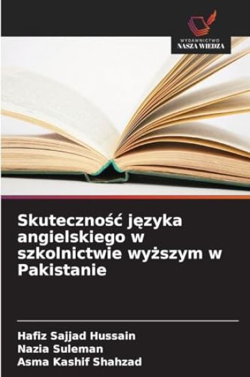 Skutecznosc jezyka angielskiego w szkolnictwie wyzszym w Pakistanie