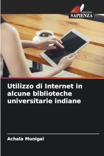 Utilizzo di Internet in alcune biblioteche universitarie indiane