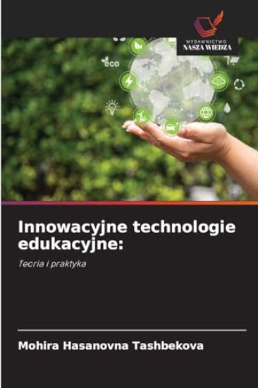 Innowacyjne technologie edukacyjne