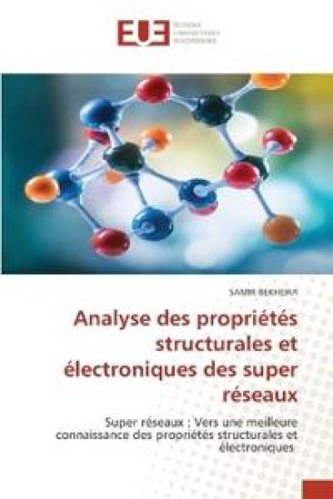 Analyse des propriétés structurales et électroniques des super réseaux