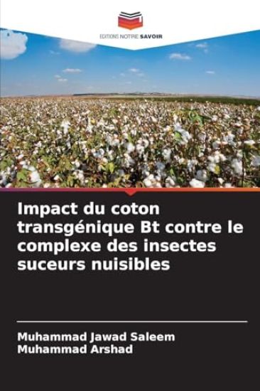 Impact du coton transgénique Bt contre le complexe des insectes suceurs nuisibles
