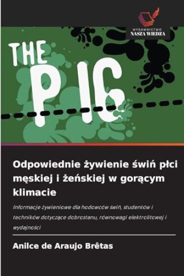 Odpowiednie żywienie świń plci męskiej i żeńskiej w gorącym klimacie