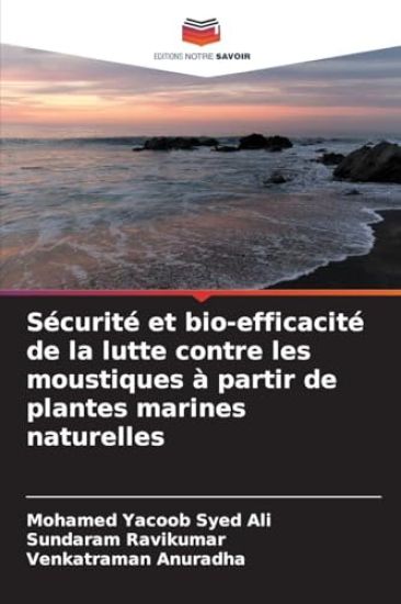 Sécurité et bio-efficacité de la lutte contre les moustiques à partir de plantes marines naturelles