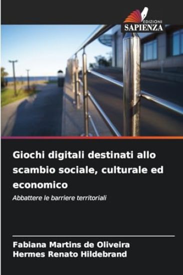 Giochi digitali destinati allo scambio sociale, culturale ed economico