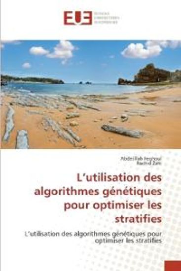 L'utilisation des algorithmes génétiques pour optimiser les stratifies