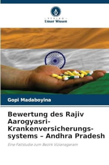 Bewertung des Rajiv Aarogyasri-Krankenversicherungs-systems - Andhra Pradesh