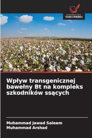 Wplyw transgenicznej bawelny Bt na kompleks szkodników ssacych