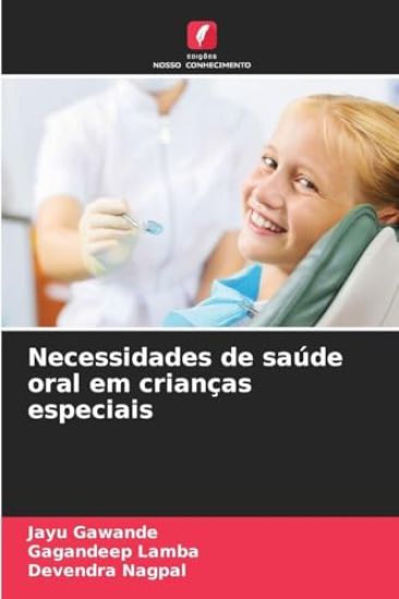 Necessidades de saúde oral em crianças especiais