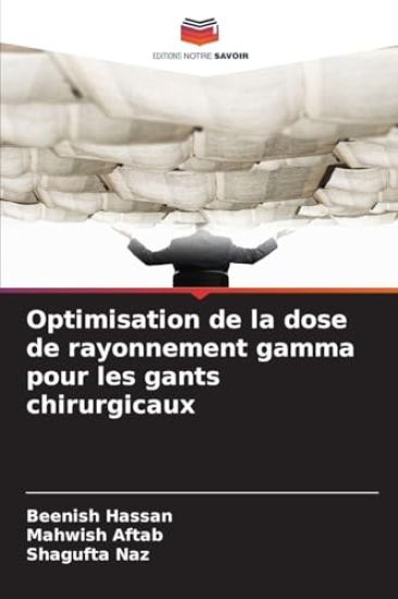 Optimisation de la dose de rayonnement gamma pour les gants chirurgicaux