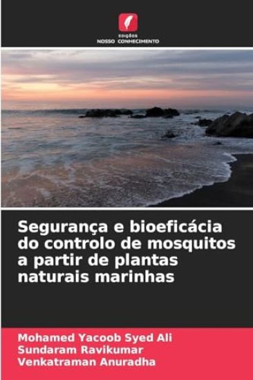 Segurança e bioeficácia do controlo de mosquitos a partir de plantas naturais marinhas