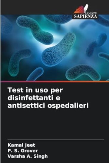 Test in uso per disinfettanti e antisettici ospedalieri