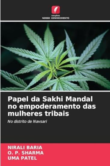 Papel da Sakhi Mandal no empoderamento das mulheres tribais