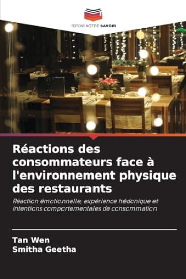 Réactions des consommateurs face à l'environnement physique des restaurants