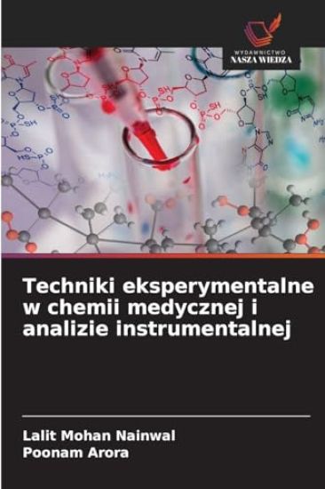 Techniki eksperymentalne w chemii medycznej i analizie instrumentalnej