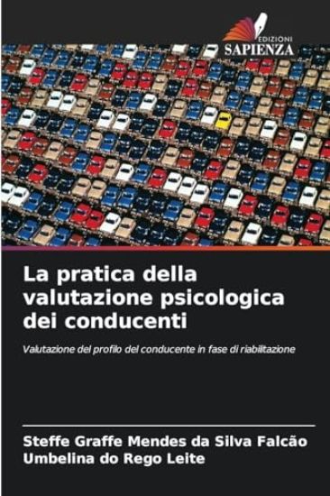 La pratica della valutazione psicologica dei conducenti