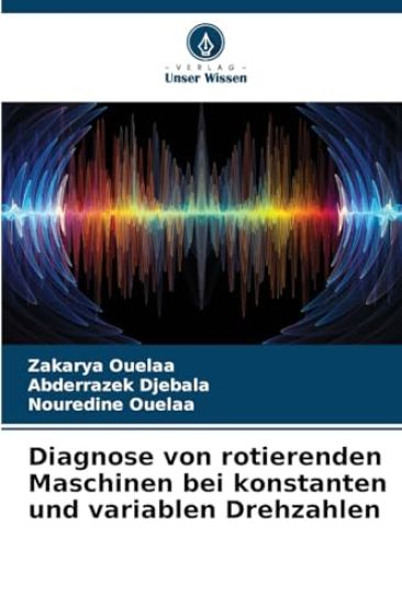 Diagnose von rotierenden Maschinen bei konstanten und variablen Drehzahlen