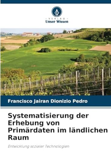 Systematisierung der Erhebung von Primärdaten im ländlichen Raum