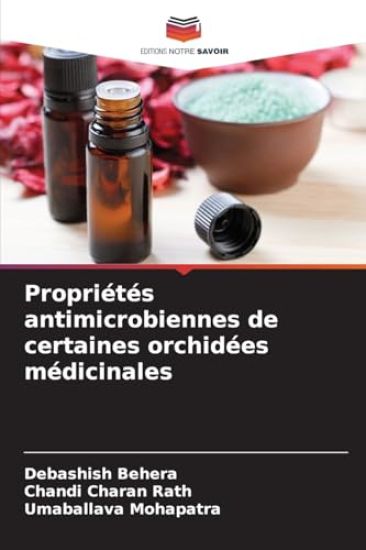 Propriétés antimicrobiennes de certaines orchidées médicinales
