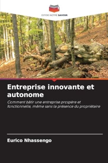 Entreprise innovante et autonome