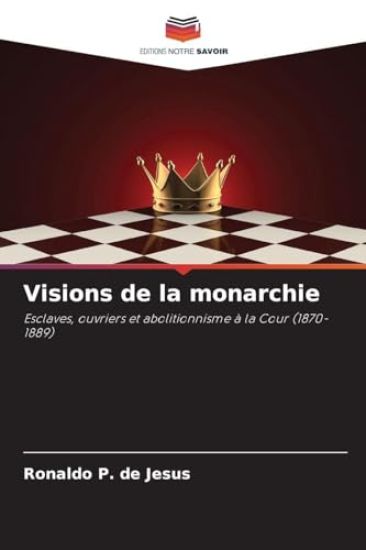 Visions de la monarchie