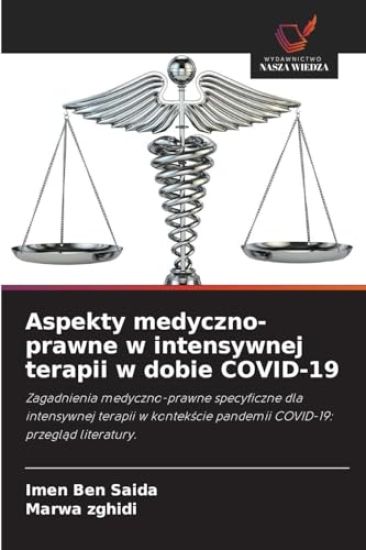 Aspekty medyczno-prawne w intensywnej terapii w dobie COVID-19