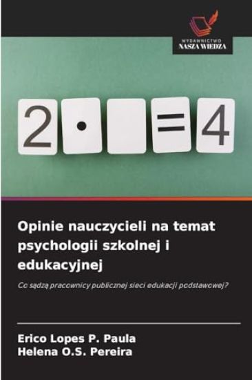 Opinie nauczycieli na temat psychologii szkolnej i edukacyjnej