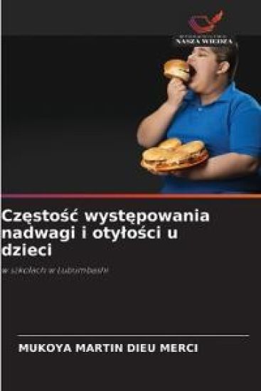 Czestosc wystepowania nadwagi i otylosci u dzieci