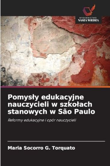 Pomysly edukacyjne nauczycieli w szkolach stanowych w São Paulo