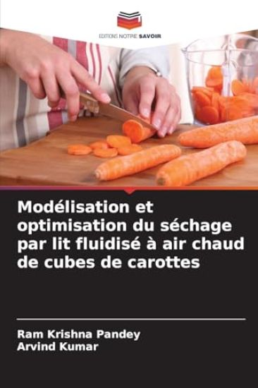 Modélisation et optimisation du séchage par lit fluidisé à air chaud de cubes de carottes