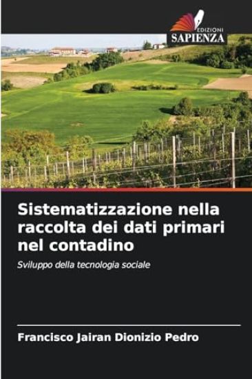 Sistematizzazione nella raccolta dei dati primari nel contadino